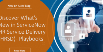 Discover What’s New in ServiceNow HR Service Delivery (HRSD)- Playbooks