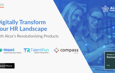 Digitally Transform Your HR Landscape with Alcor’s Revolutionizing Products