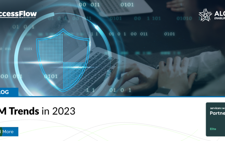 Identity and Access Management (IAM) Trends In 2023