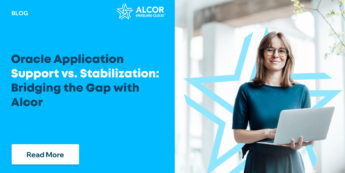 Oracle Application Support vs. Stabilization: Bridging the Gap with Alcor