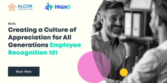 Creating A Culture of Appreciation for All Generations: Employee Recognition 101